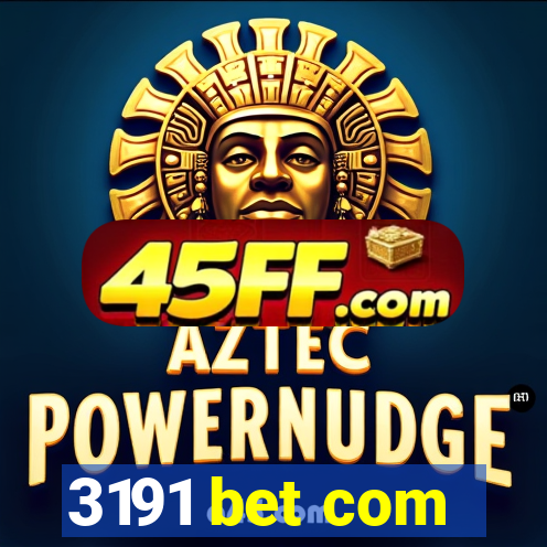 3191 bet com